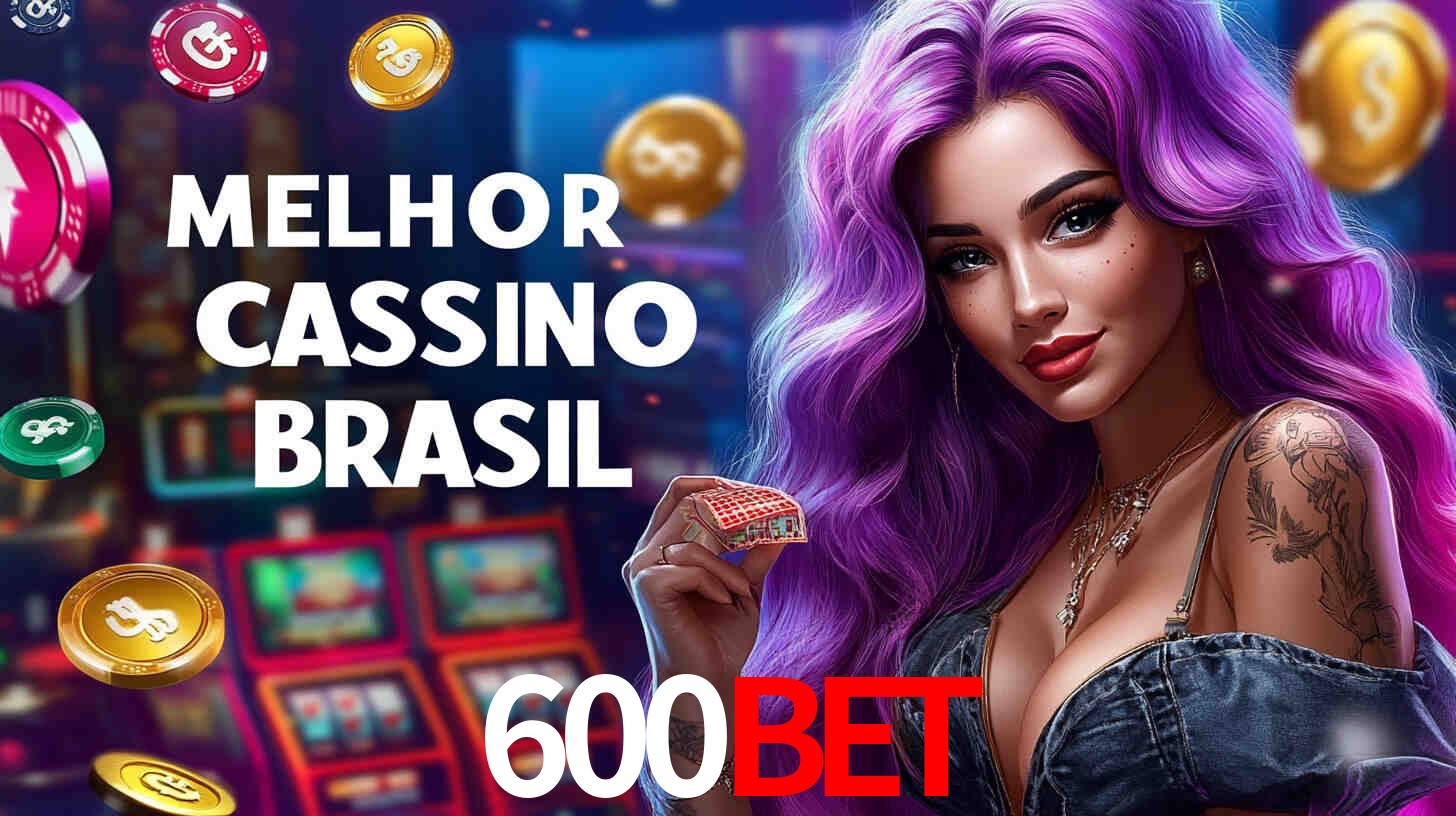 Apostas Esportivas na 600bet: Um Guia Completo